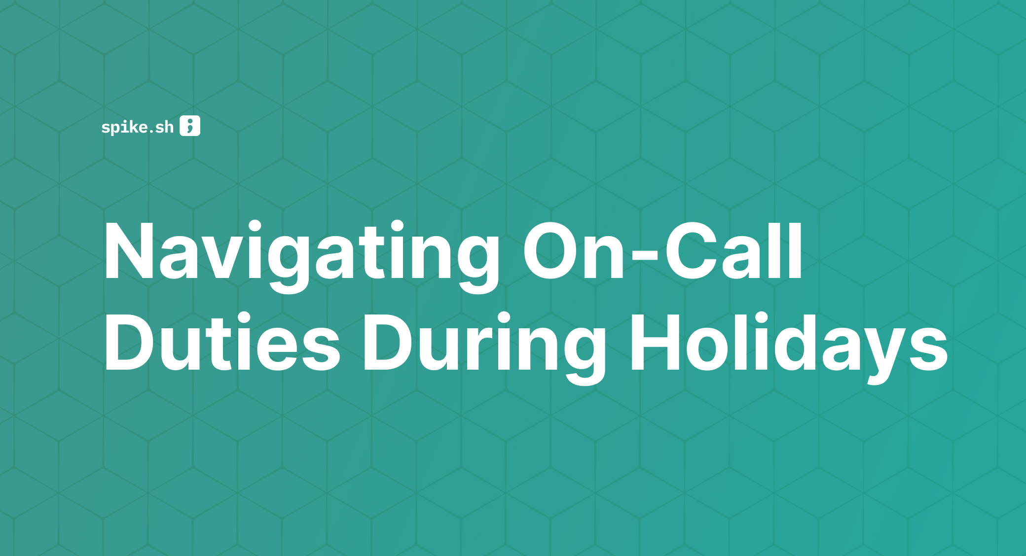Navigating On-Call Duties During Holidays (1)