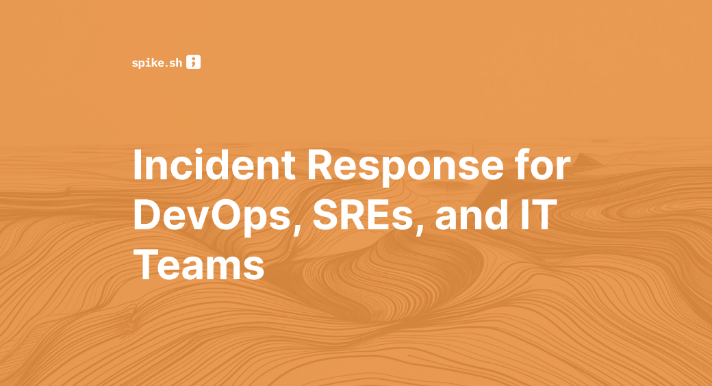 Blog cover image titled "Incident Response for DevOps, SREs, and IT Teams"