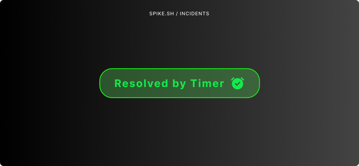 Introducing “Resolved by Timer”