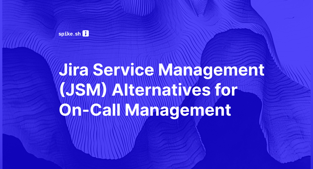 Jira Service Management (JSM) Alternatives for On-Call Management (2026)