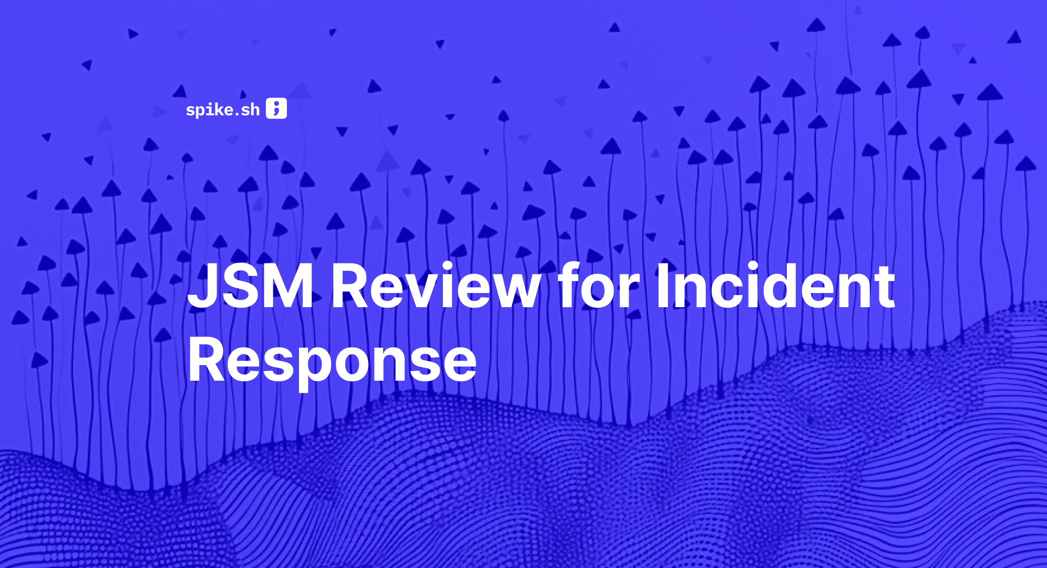 Jira Service Management (JSM) Review for Incident Response (2026)