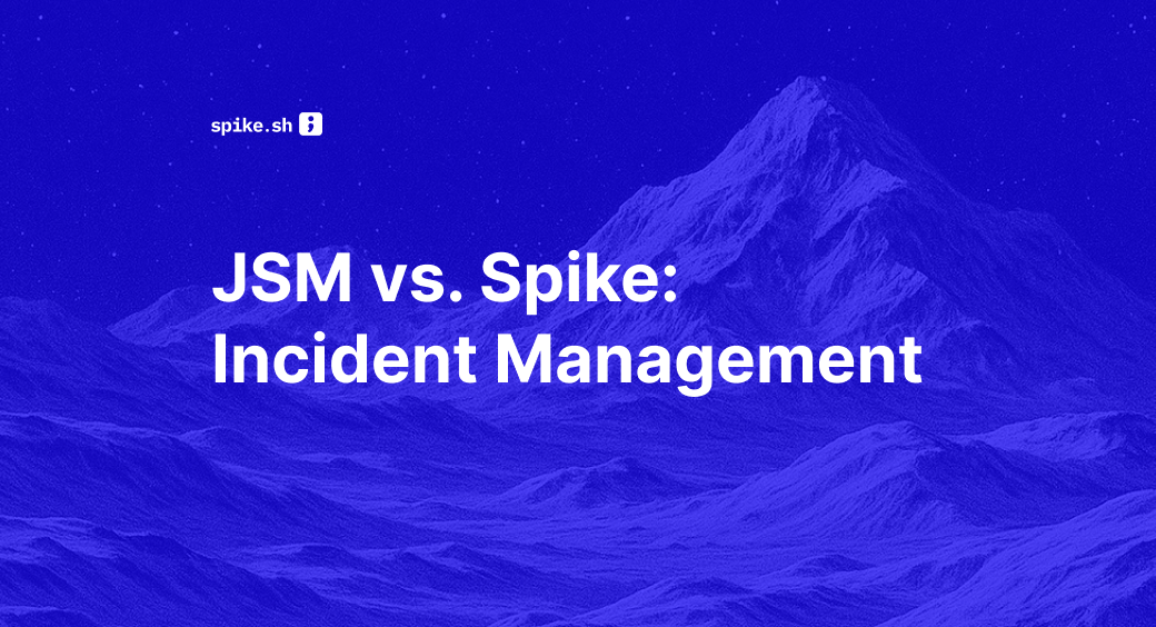 Jira Service Management (JSM) vs. Spike: Which is a Better OpsGenie Alternative in 2026