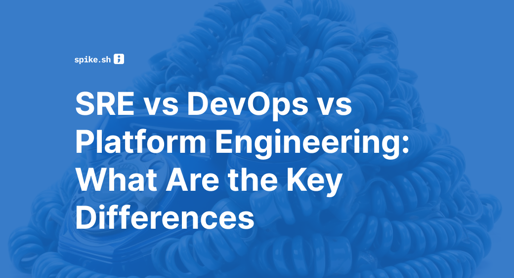 SRE vs DevOps vs Platform Engineering: What Are the Key Differences